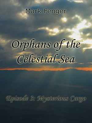 cover image of Orphans of the Celestial Sea, Episode 3